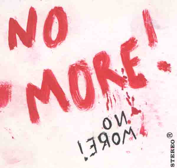 no more! no more!